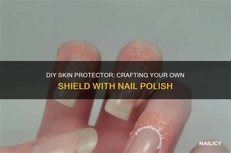 Say Goodbye to Smudged Nails: Protect Your Skin with Our Nail Polish Shield