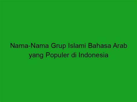 Nama Grup Islami Bahasa Arab