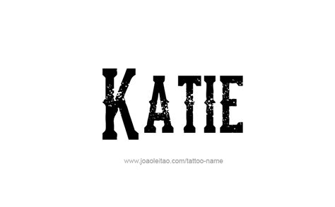 Katie Name Tattoo Designs