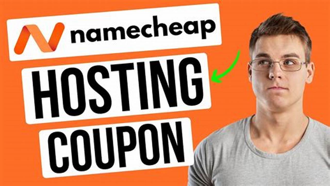 Namecheap Hosting Coupon Code 2024