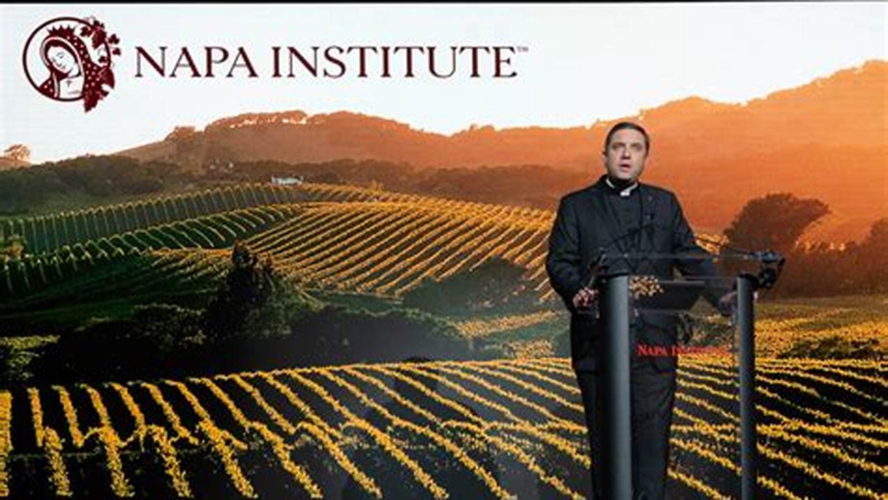 Napa Institute Conference 2024