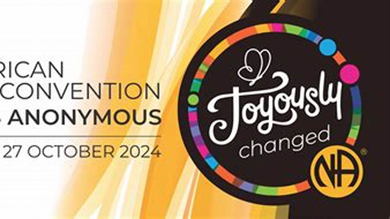 Narcotics Anonymous Convention 2024