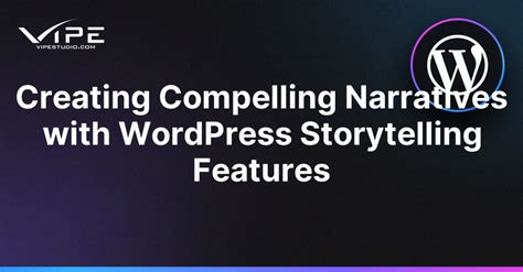 Narrative Shaping: Creating a Compelling Storyline