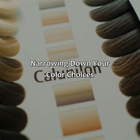 Narrowing Down Your Top Color Candidates
