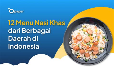 Nasi Merupakan Makanan Pokok Masyarakat Indonesia
