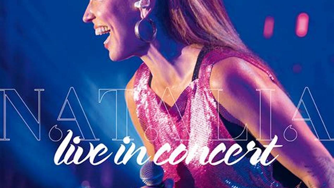 Natalia Concert 2024