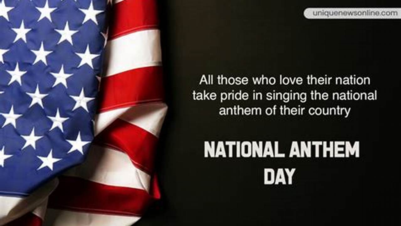 National Anthem Day 2024