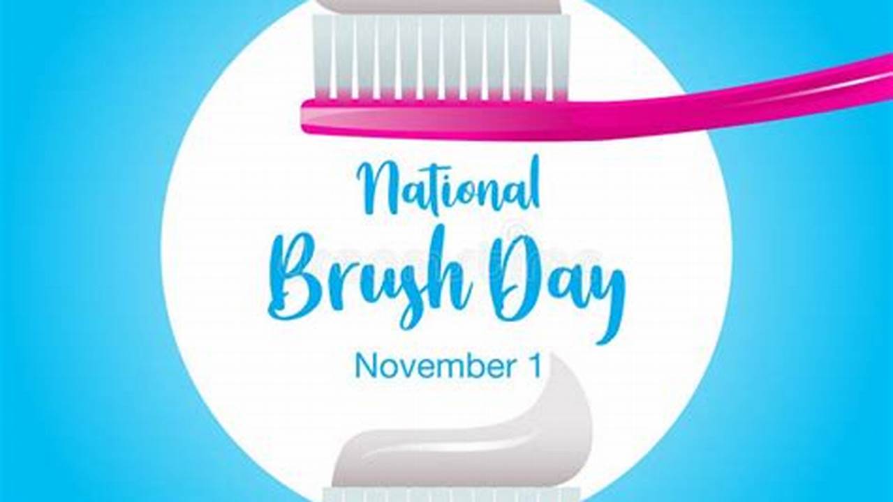 National Brush Day 2024