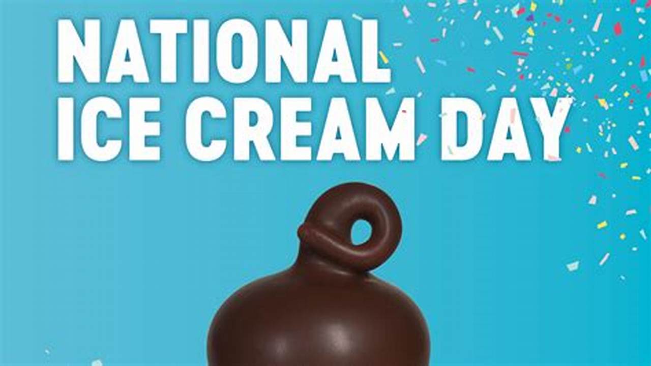 National Ice Cream Day 2024 Dairy Queen
