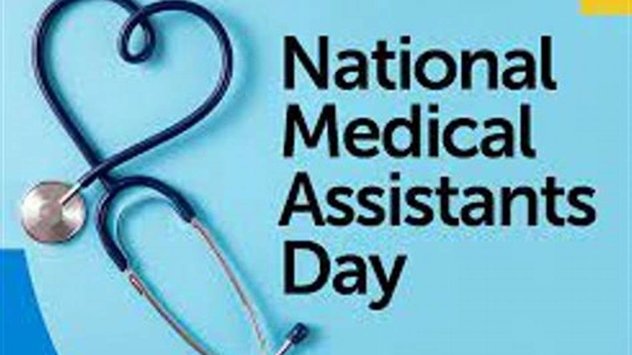 National Medical Assistant Week 2024