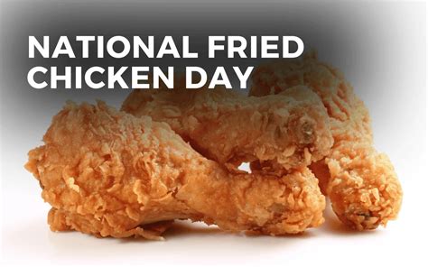 National Fried Chicken Day
