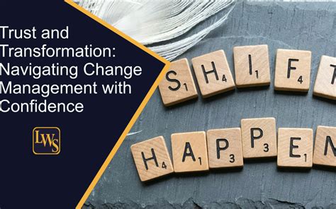 Navigating Change with Confidence