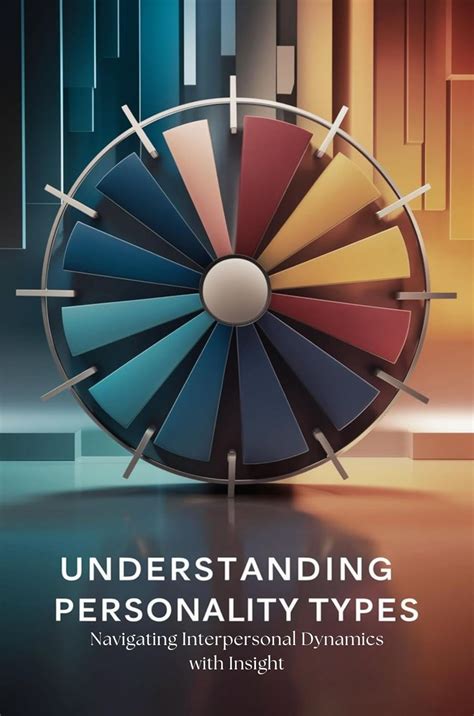 Navigating Interpersonal Dynamics