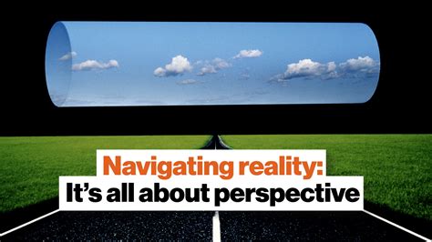 Navigating Reality