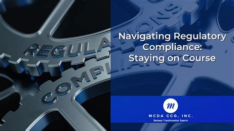 Navigating Regulatory Compliance