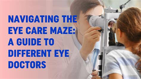 Navigating the Types of Eye Doctors In La