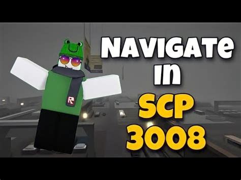 Navigation Guide In Roblox SCP 3008! - YouTube