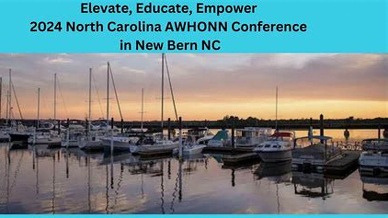 Nc Awhonn Conference 2024