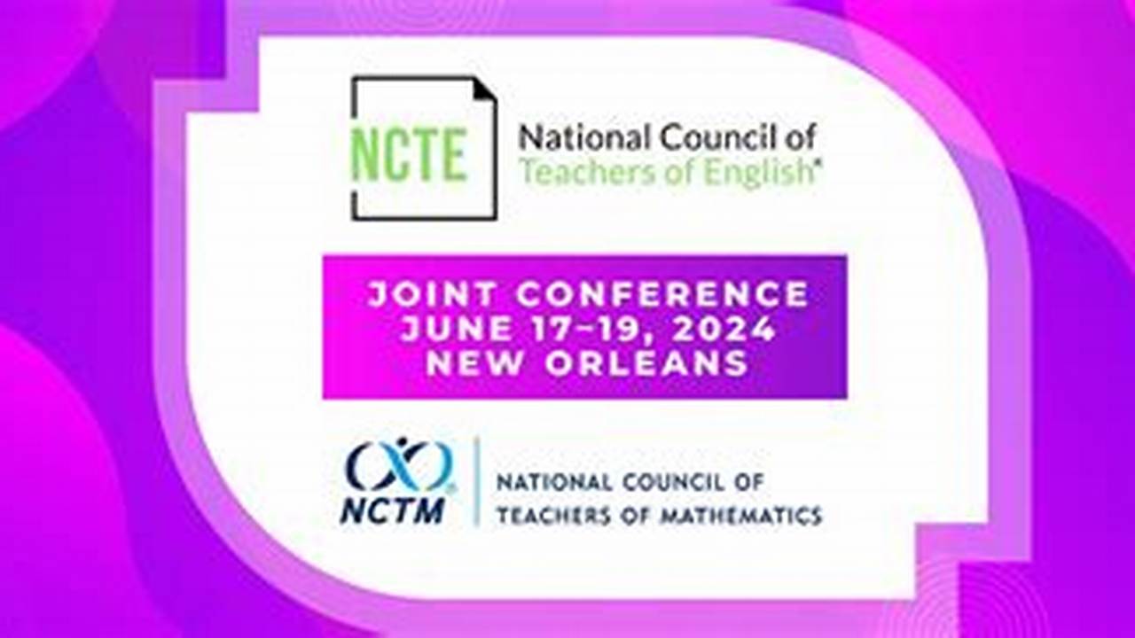 Ncte/Nctm Joint Conference 2024