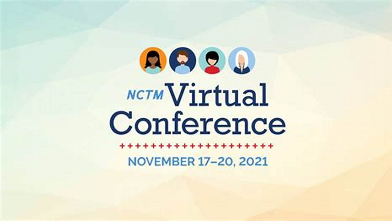 Nctm Virtual Conference 2024 Tickets