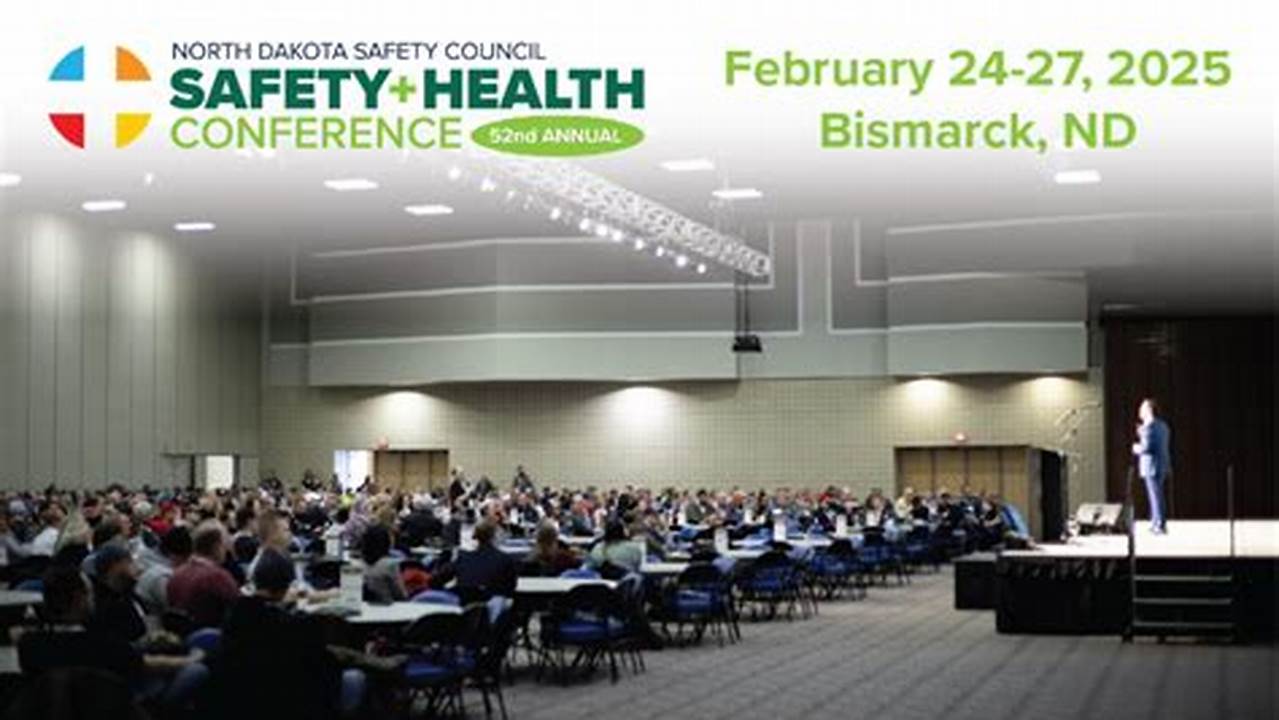 Nd Safety Council Conference 2025