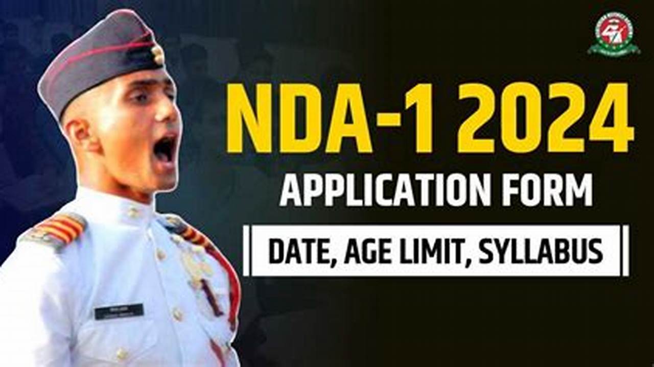 Nda 1 2024 Application Form Date