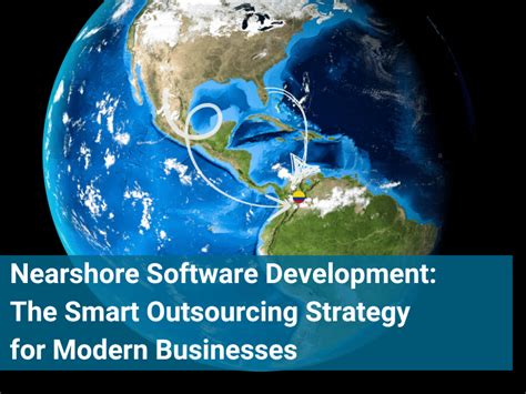 Nearshore Software Development Outsourcing