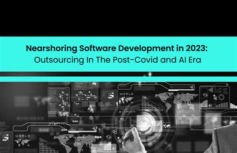 Nearshoring Software Development