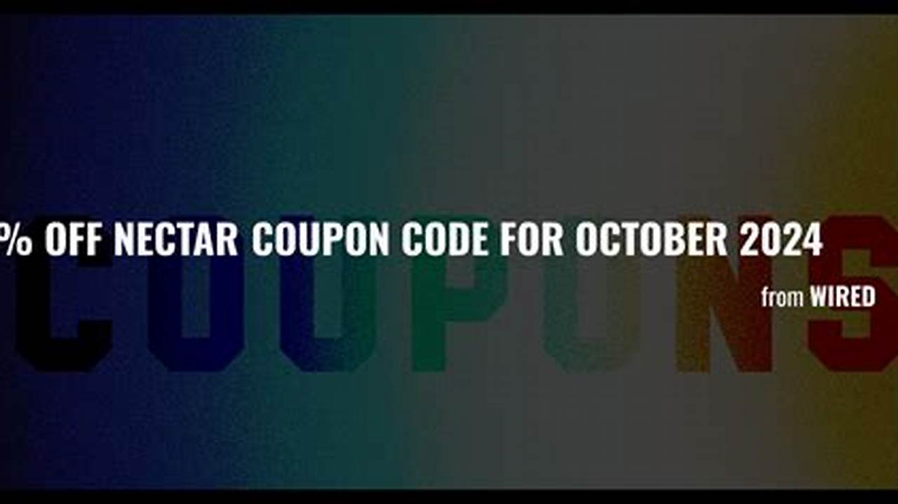 Nectar Coupon Code 2024
