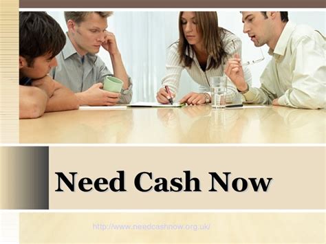 Need Cash Urgent