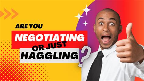 Negotiating and Haggling