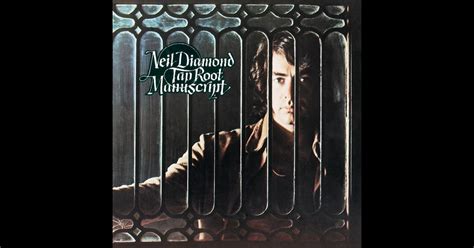 Neil Diamond Tap Root Manuscript Songs