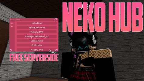 Neko Kitty Script Hub ROBLOX - Pastebin.com