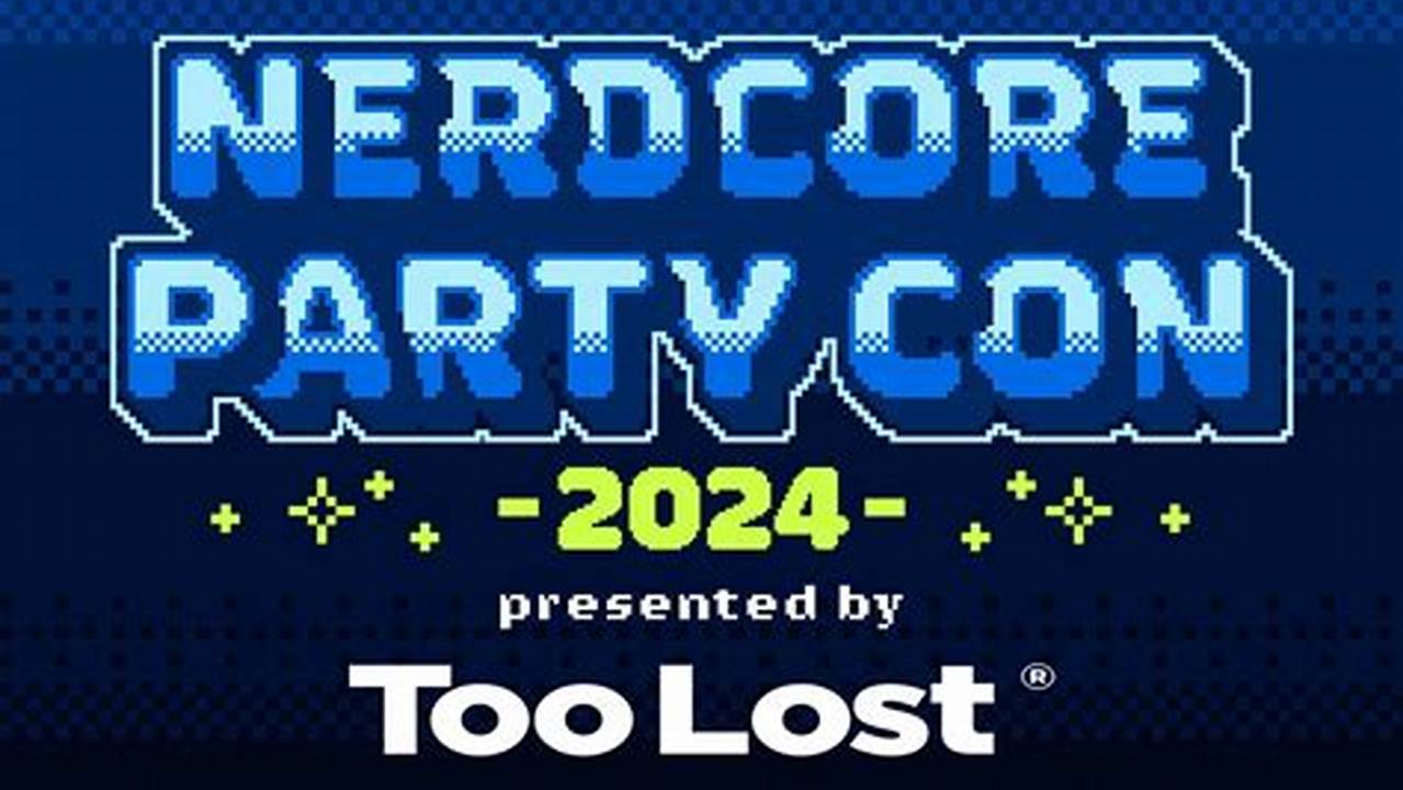 Nerdcore Party Con 2025