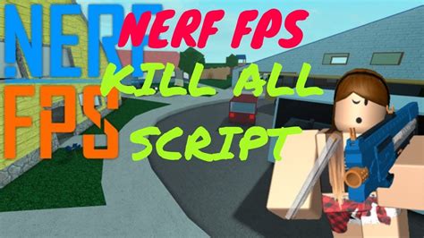 Nerf FPS script - Pastebin.com