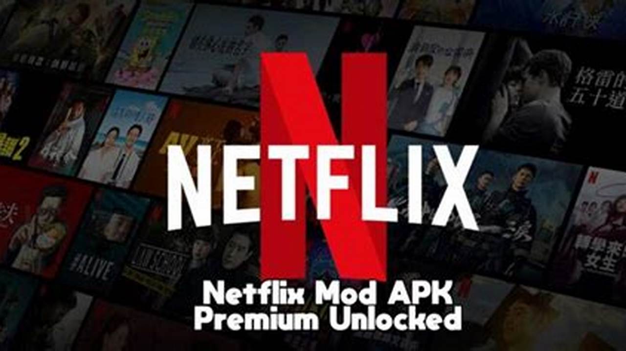 Netflix Premium Apk Mod 2024