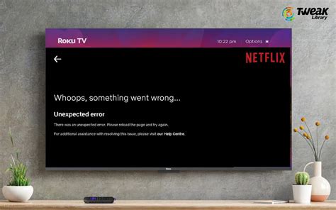 Troubleshooting Guide: How to Fix Netflix App on Roku Not Working Issues