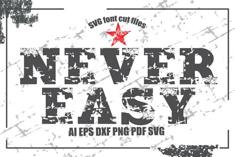 Download Never Easy SVG Font Cut Files Files