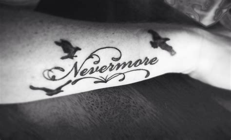 Pin by Sonja Titus on Nevermore Tattoo quotes, Tattoos, Ink