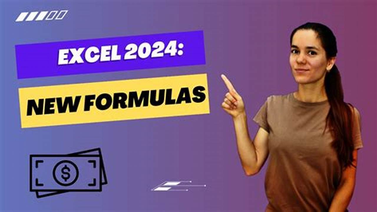 New Excel Formulas 2024