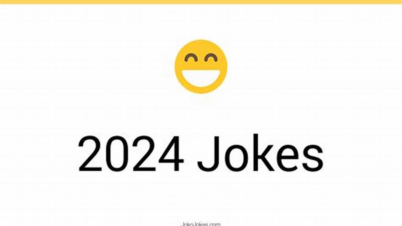 New Jokes For 2024