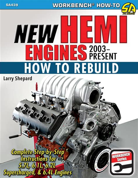 New Hemi Engines 2003 Present How To Rebuild Performance How To 1