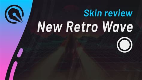Reviving Classic Vibes: Unleash Your Inner Retro-Enthusiast with New Retro Wave Skin in Osu!