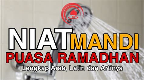Niat Keramas Puasa Ramadhan: Cara Melakukannya Dengan Benar