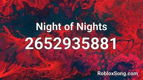 Night Of Nights Roblox ID