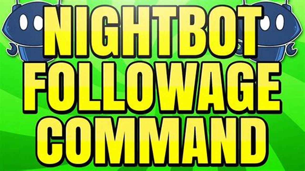 Nightbot Followage Command 2025