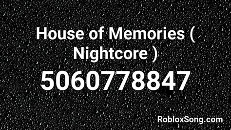 Nightcore - House of Memories - Roblox Song ID - Roblox Music