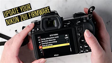 Nikon Z6ii Firmware Update