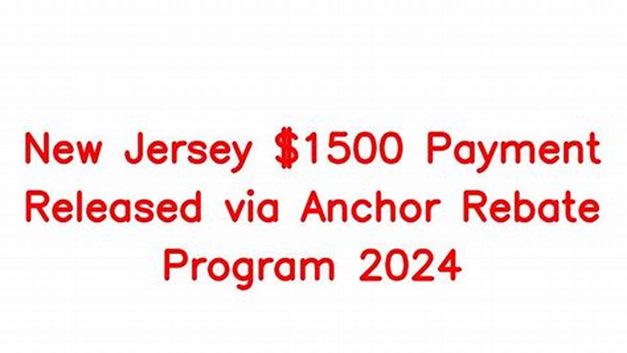 Nj Anchor Program 2024 Amount