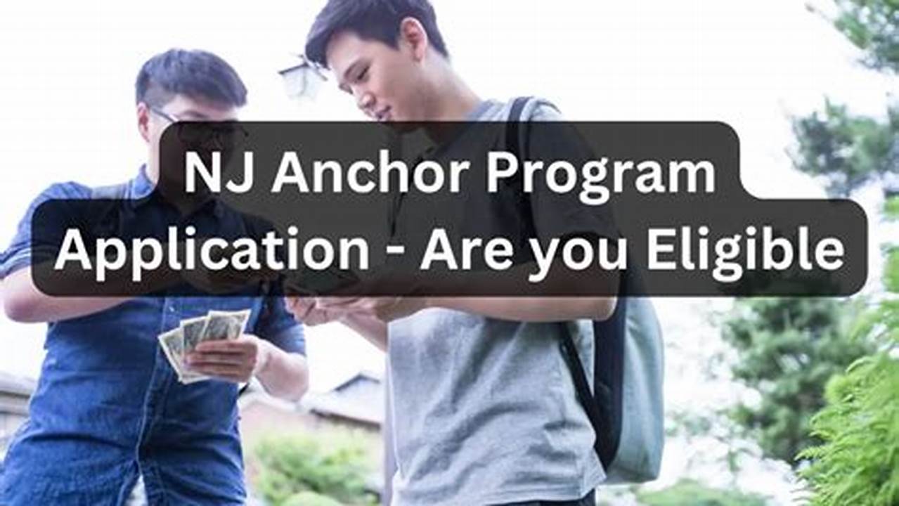 Nj Anchor Program Extended April 2024